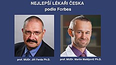 Ji�í Ferda a Martin Mat�jovi� (zleva). Dva léka�i z Fakultní nemocnice v Plzni,...