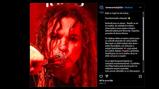 Tom� Varteck� ozn�mil na Instagramu, �e nastupuje do l��ebny. (17. ledna 2025)
