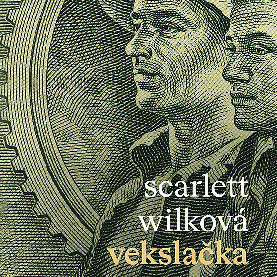Scarlett Wilková: Veksla�ka (Alma m�la ráda peníze a peníze m�ly rády Almu....