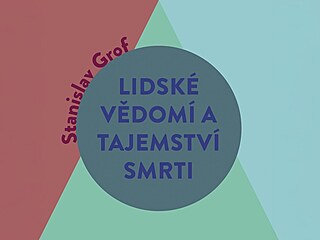 Lidské vdomí a tajemství smrti