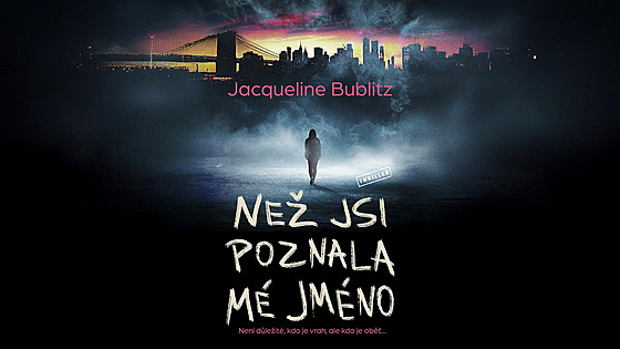 Ne jsi poznala mé jméno