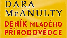 Dara McAnulty: Den�k mlad�ho p��rodov�dce (JOTA)