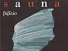 Z podntnch hovor legendrnch brnnskch sauna vznikly postupn tyi...