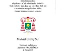 Na upomnku jmenovn kardinlem si Michael Czerny nechal natisknout obrzek od...