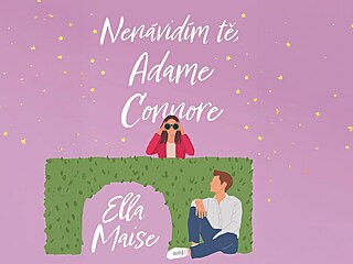 Nenávidím t, Adame Connore