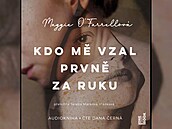 Kdo m vzal prvn za ruku