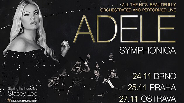 Stacey Lee pijede se svou londnskou skupinou a uniktn show Adele Symphonica - Tribute from London by Stacey Lee.