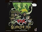 Pax V: Sluhové zla