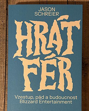 Hr�t f�r: Vzestup, p�d a budoucnost Blizzard Entertainment
