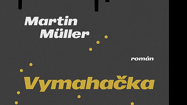 Kniha Vymaha�ka spisovatele a scen�risty Martina M�llera �ten��e pono�� do Ostravy 90. let. (6. b�ezna 2026)