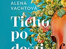 Alena Vachtová: Ticho po de�ti