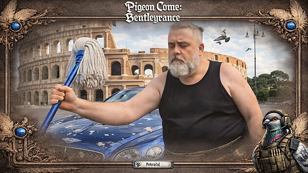 Pigeon Come: Bentleyrance!