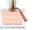 Parfémovaná voda Tom Tailor: Dream to be, cena 599 K�
