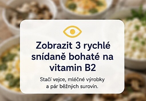 Jak doplnit vitamin B2 bez dopl�k� stravy? Inspirujte se t�emi jednoduch�mi sn�dan�mi z b�n� dostupn�ch surovin.