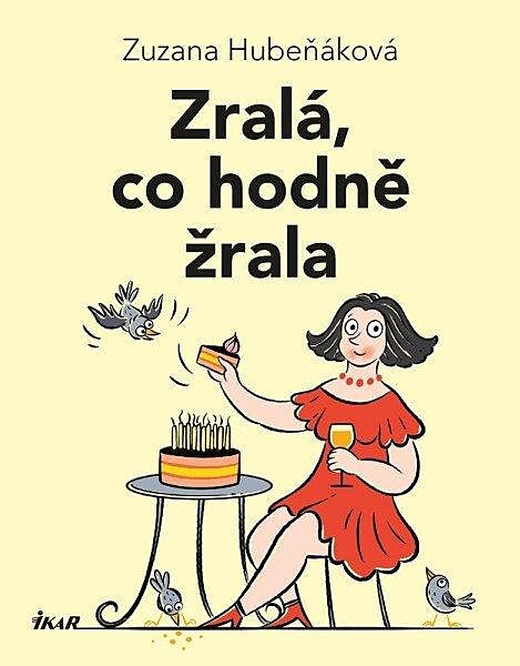 Zuzana Hube��kov�: Zral�, co hodn� �rala