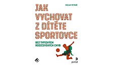 Jak vychovat z dít�te sportovce