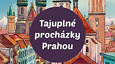 Tajuplná procházka Prahou: D�ti �ekají hádanky, stopy i pra�ské legendy.