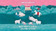 Nikdy není pozd� na ��astné d�tství