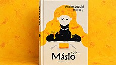 Román Máslo japonské spisovatelky Asako Juzuki (Host, 2026).
