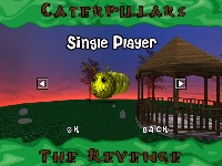 Caterpillars: The Revenge - zvidm ivot housence