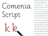 Písmo Comenia Script je podobné tiskacímu, jednotlivá písmena se pi psaní úpln nespojují.