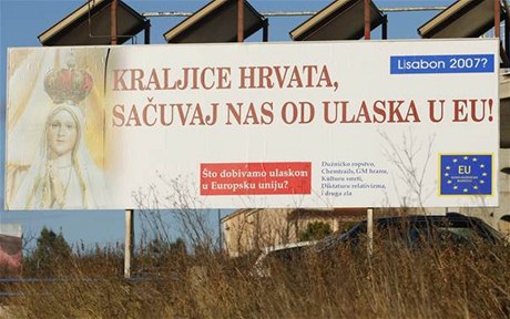 Billboard u Splitu prosí Pannu Marii, aby zemi uchránila od EU, stojí na billboardu u Splitu.