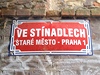 Praha má svou uliku Ve Stínadlech.