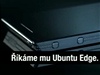 Mobilní telefon Ubuntu Edge.