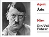 Adolf Hitler v týmu agent Karla Schwarzenberga.
