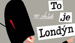 Miroslav �a�ek: To je Lond�n.