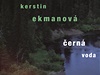 Kerstin Ekmanová: erná voda