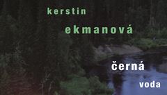 Kerstin Ekmanová: erná voda