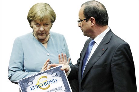 Idea eurobond se nmecké kancléce Angele Merkelové po právu nelíbí. Francouzský prezident François Hollande je jiného názoru.