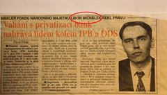 Na podezřelé vazby politiků a podnikatelů upozorňoval Libor Michálek v souvislosti s IPB.