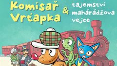 Komisa� Vr�apka a tajemstv� mah�r�d�ova vejce.
