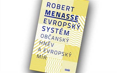 Robert Menasse, Evropský systém
