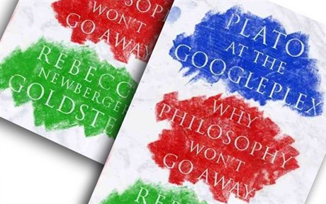 Rebecca Goldsteinová, Plato at the Googleplex: Why Philosophy Won’t Go Away