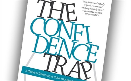 David Runciman, The Confidence Trap: A History of Democracy in Crisis from...