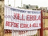 Zabijte ebolu, ne zabije vás - transparent ve mst Freetown v Sierra Leone.