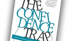 David Runciman, The Confidence Trap: A History of Democracy in Crisis from...