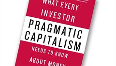 Cullen Roche, Pragmatic Capitalism: What Every Investor Needs to Know About...