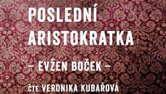Audiokniha Ev�en Bo�ek: Poslední aristokratka