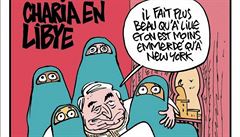 aría v Libyi, íká titulek týdeníku Charlie Hebdo v íjnu 2011. Je tady...