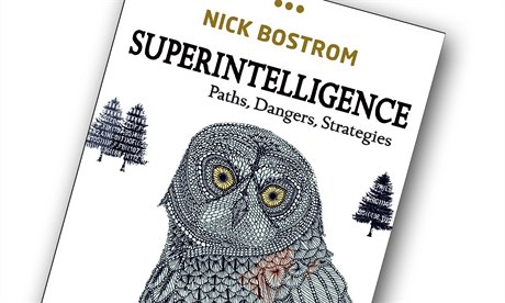 Nick Bostrom, Superintelligence: Paths, Dangers, Strategies