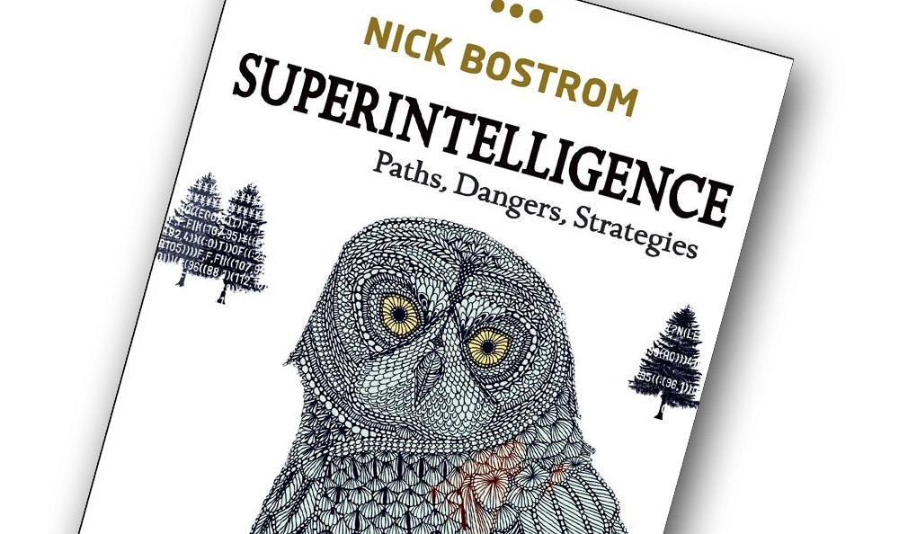 Nick Bostrom, Superintelligence: Paths, Dangers, Strategies