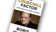 Boris Johnson, The Churchill Factor: How One Man Made History