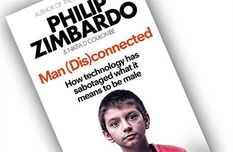 Philip Zimbardo (ve spolupráci s Nikitou D. Coulombovou), Man Disconnected: How...