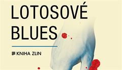 Kristina Ohlssonová: Lotosové blues