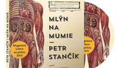 Petr Staník: Mlýn na mumie. Audiokniha