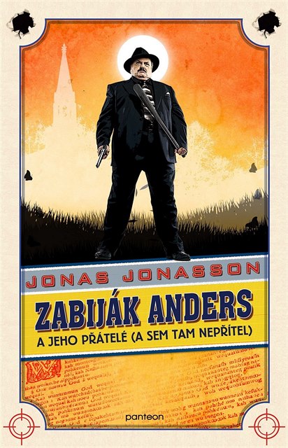 Zabiják Anders a jeho pátelé (a sem tam i nepítel)